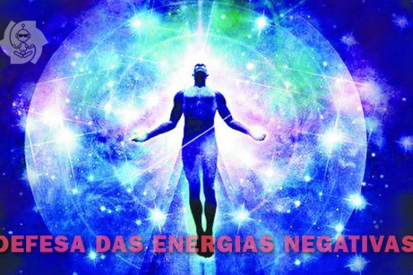 DEFENDA-SE DAS ENERGIAS NEGATIVAS