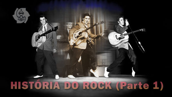 A HISTÓRIA DO ROCK (parte 1): ELVIS