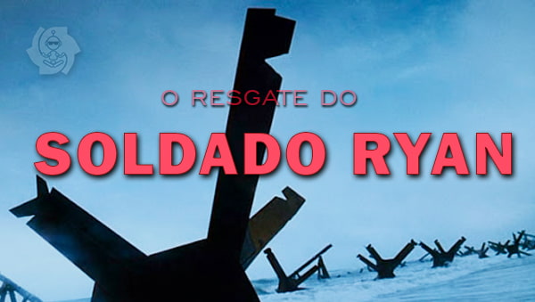 O RESGATE DO SOLDADO RYAN