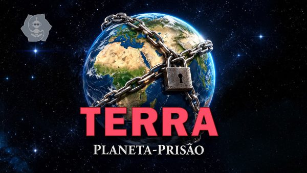 TERRA: PLANETA-PRISÃO