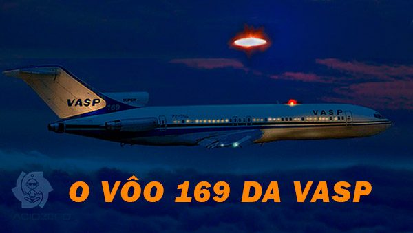 O VÔO 169 DA VASP