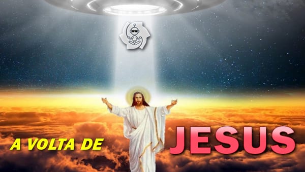 A VOLTA DE JESUS